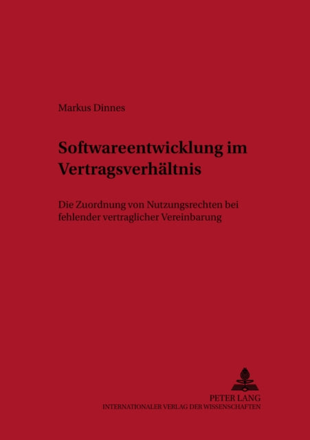Book cover of: Softwareentwicklung Im Vertragsverhaeltnis. By: Markus Dinnes