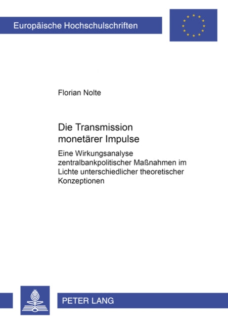 Book cover of: Die Transmission Monetaerer Impulse
