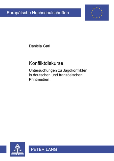 Book cover of: Konfliktdiskurse. By: Daniela Garl