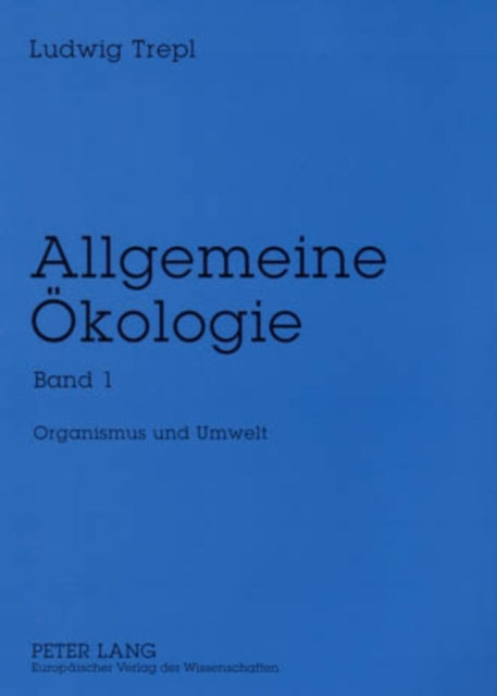Book cover of: Allgemeine Oekologie. By: Ludwig Trepl