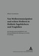 Book cover of: Von «Weiber-Emancipation» Und «Echten Weibern» in Hebbels Tagebuechern Und Tragoedien