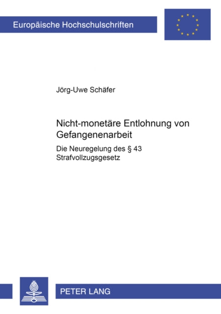 Book cover of: Nicht-Monetaere Entlohnung Von Gefangenenarbeit