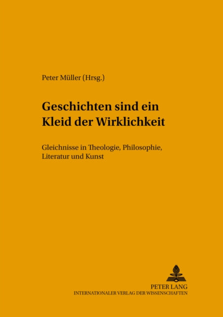 Book cover of: Geschichten Sind Ein Kleid Der Wirklichkeit