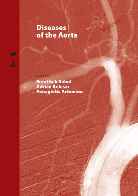 Book cover of: Diseases of the Aorta. By: Frantisek Sabol