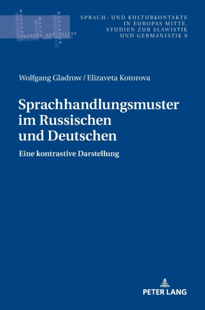 Book cover of: Sprachhandlungsmuster im Russischen und Deutschen. By: Wolfgang Gladrow