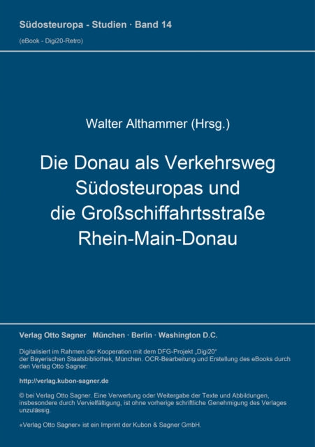 Book cover of: Die Donau als Verkehrsweg Suedosteuropas und die Groschiffahrtsstrae Rhein-Main-Donau