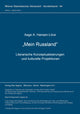 Book cover of: Mein Russland. By: Aage A. Hansen-Löve