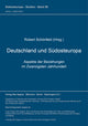Book cover of: Deutschland und Suedosteuropa. Aspekte der Beziehungen im Zwanzigsten Jahrhundert