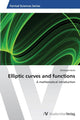 Book cover of: Elliptic curves and functions