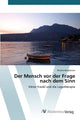 Book cover of: Mensch vor der Frage nach dem Sinn