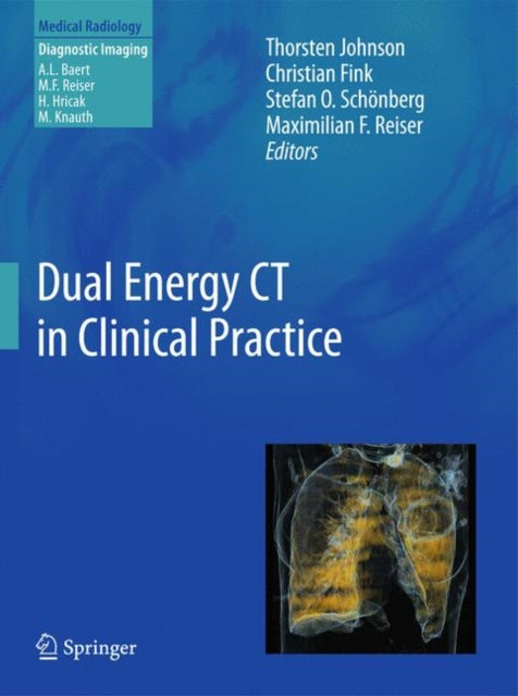 Dual Energy CT in Clinical Practice