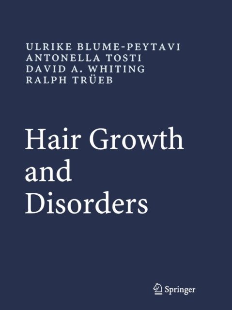 Book cover of: Hair Growth and Disorders. By: Ulrike Blume-Peytavi