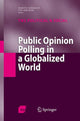 Book cover of: Public Opinion Polling in a Globalized World. By: . Various