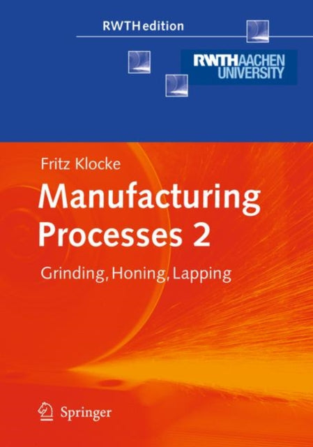 Book cover of: Manufacturing Processes 2. By: Aaron Kuchle
