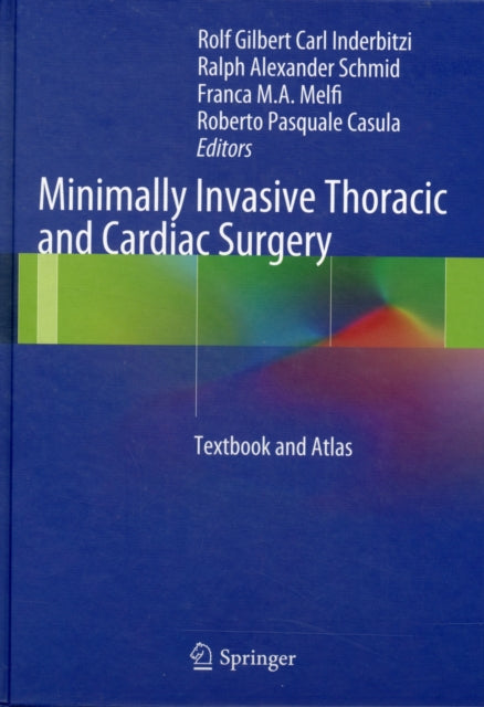 Book cover of: Minimally Invasive Thoracic and Cardiac Surgery