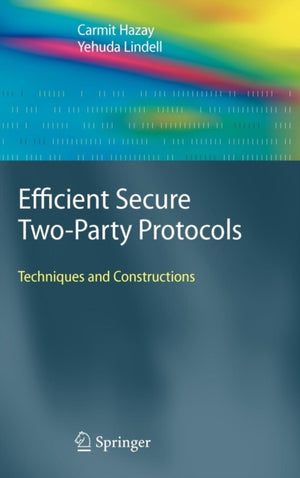 Efficient Secure Two-Party Protocols