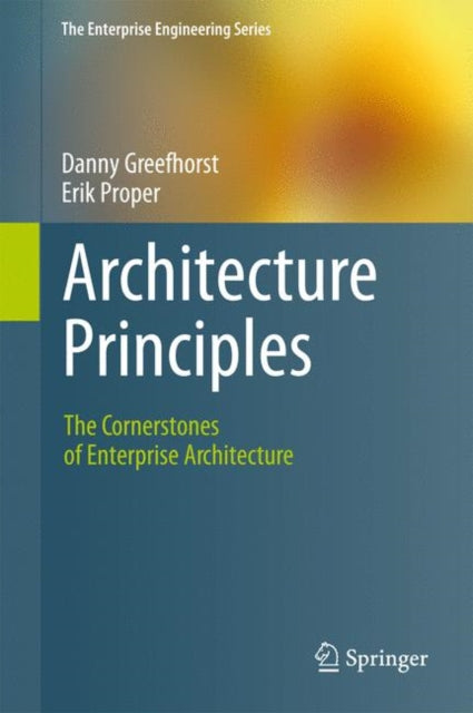 Book cover of: Architecture Principles. By: Danny Greefhorst