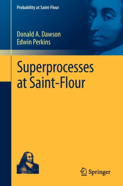 Book cover of: Superprocesses at Saint-Flour