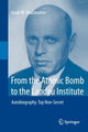 Book cover of: From the Atomic Bomb to the Landau Institute