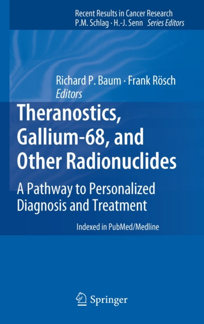 Book cover of: Theranostics, Gallium-68, and Other Radionuclides