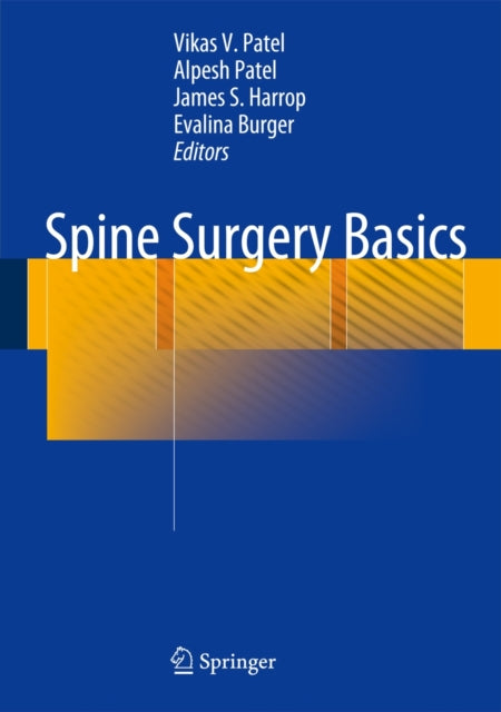 Book cover of: Spine Surgery Basics. By: Vikas V. Patel