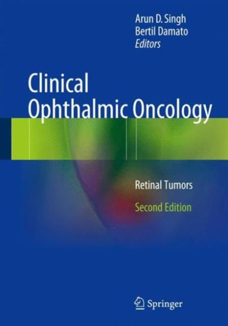 Book cover of: Clinical Ophthalmic Oncology. By: Arun D. Singh