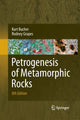 Book cover of: Petrogenesis of Metamorphic Rocks. By: Kurt Bucher