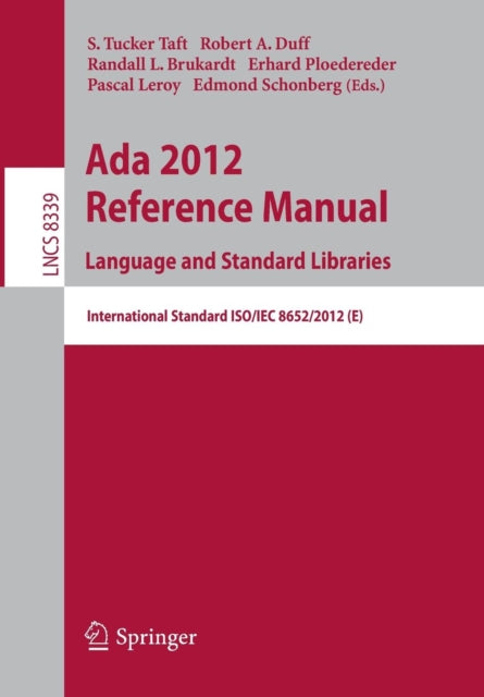 Book cover of: Ada 2012 Reference Manual. Language and Standard Libraries. By: S. Tucker Taft