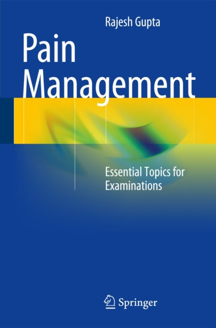 Book cover of: Pain Management. By: Rajesh Gupta