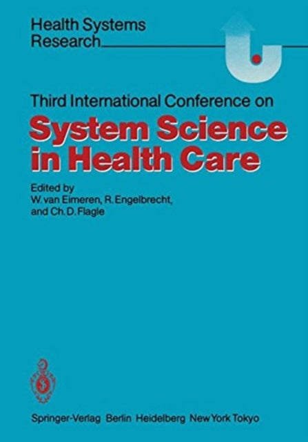 Book cover of: Third International Conference on System Science in Health Care. By: W. van Eimeren