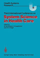 Book cover of: Third International Conference on System Science in Health Care. By: W. van Eimeren