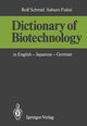 Book cover of: Dictionary of Biotechnology. By: Rolf Schmid