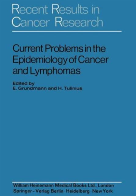 Book cover of: Current Problems in the Epidemiology of Cancer and Lymphomas. By: E. Grundmann