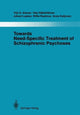Book cover of: Towards Need-Specific Treatment of Schizophrenic Psychoses. By: Yrjö O. Alanen