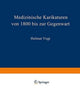 Book cover of: Medizinische Karikaturen von 1800 bis zur Gegenwart. By: H. Vogt