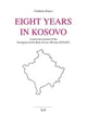 Book cover of: Eight Years in Kosovo. By: Vladimir Kanev