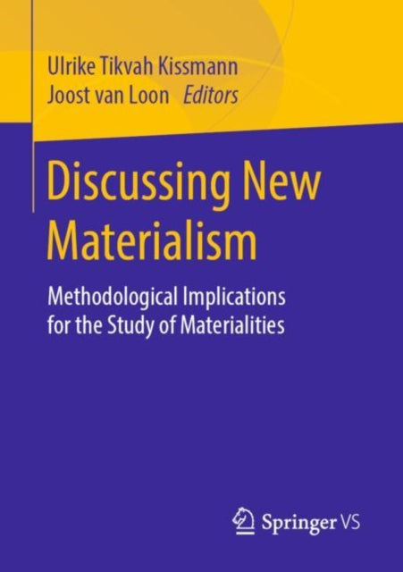 Book cover of: Discussing New Materialism. By: Ulrike Tikvah Kissmann