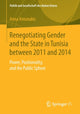 Book cover of: Renegotiating Gender and the State in Tunisia between 2011 and 2014. By: Anna Antonakis