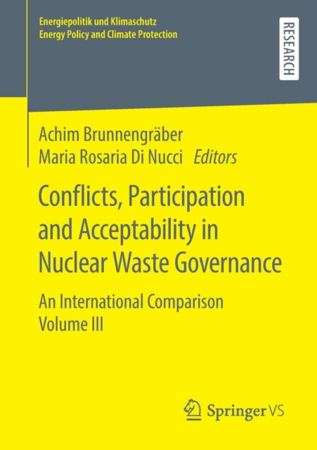 Book cover of: Conflicts, Participation and Acceptability in Nuclear Waste Governance. By: Achim Brunnengräber
