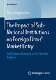 Book cover of: Impact of Sub-National Institutions on Foreign Firms´ Market Entry. By: Maren Hagemeister