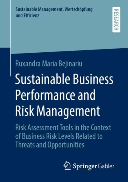 Book cover of: Sustainable Business Performance and Risk Management. By: Ruxandra Maria Bejinariu
