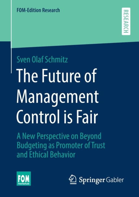 Book cover of: Future of Management Control is Fair. By: Sven Olaf Schmitz