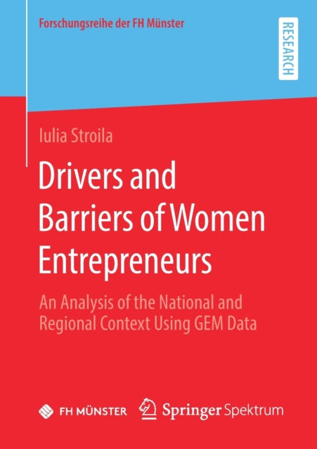 Book cover of: Drivers and Barriers of Women Entrepreneurs. By: Iulia Stroila