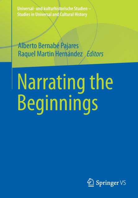 Book cover of: Narrating the Beginnings. By: Raquel Martin Hernández