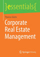 Book cover of: Corporate Real Estate Management. By: Thomas Glatte