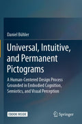 Universal, Intuitive, and Permanent Pictograms