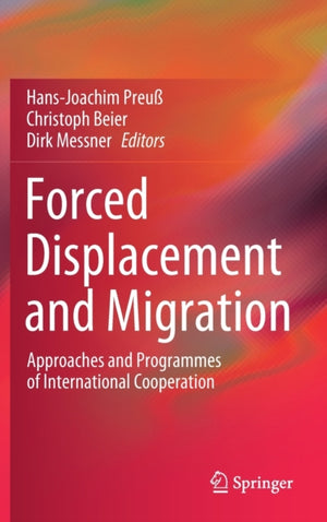 Forced Displacement and Migration