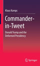 Book cover of: Commander-in-Tweet. By: Klaus Kamps