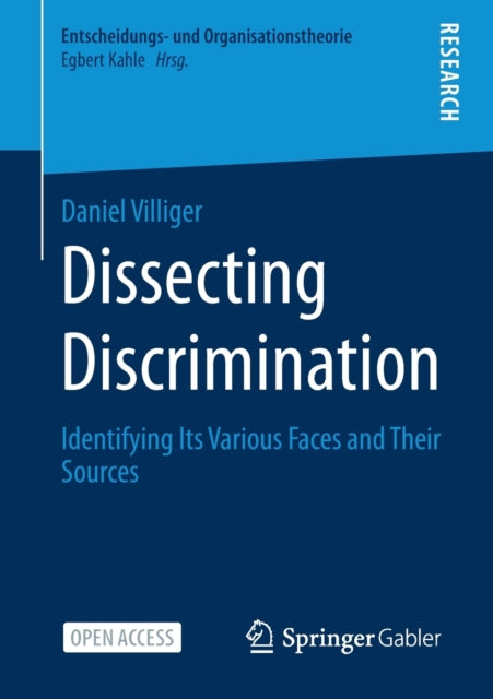Book cover of: Dissecting Discrimination. By: Daniel Villiger