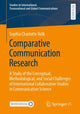 Book cover of: Comparative Communication Research. By: Sophia Charlotte Volk